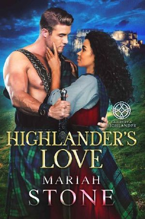 [Called by a Highlander 04] • Highlander's Love · A Scottish Historical Time Travel Romance (Called by a Highlander Book 4)